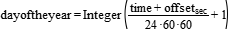 dayoftheyear=Integer((time+offset_sec)/(24*60*60)+1)