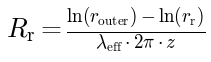 R_r = (ln(r_outer) - ln(r_r)) / (lambda_eff * 2*pi*z)