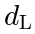 d_L