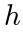 h
